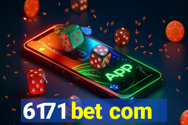 6171 bet com